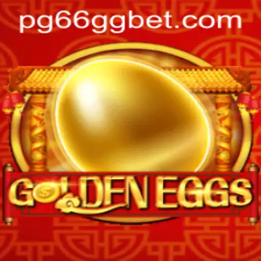 Discover the Thrill of GoldenEggs: The Ultimate Gaming Adventure
