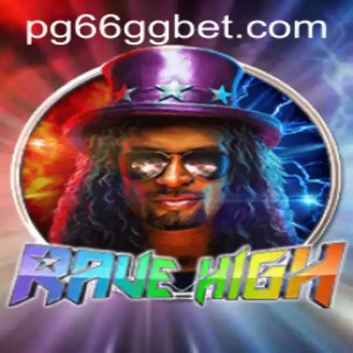Unveiling RaveHigh: A Thrilling Gaming Experience with 66GG